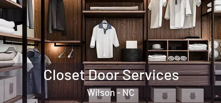 Closet Door Services Wilson - NC