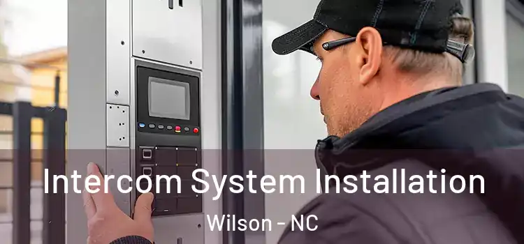 Intercom System Installation Wilson - NC