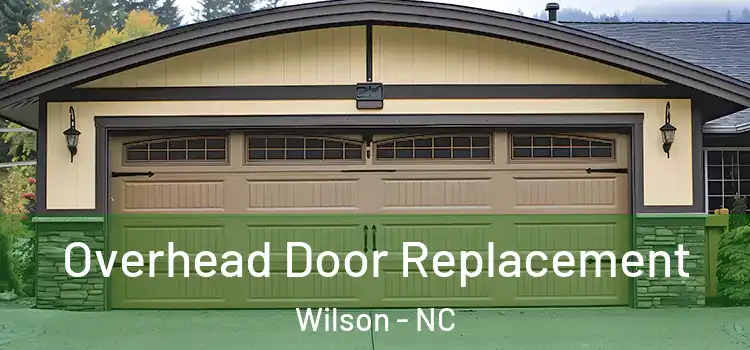 Overhead Door Replacement Wilson - NC