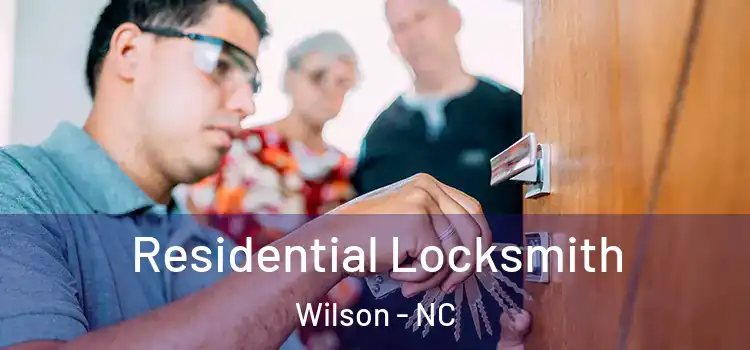 Residential Locksmith Wilson - NC